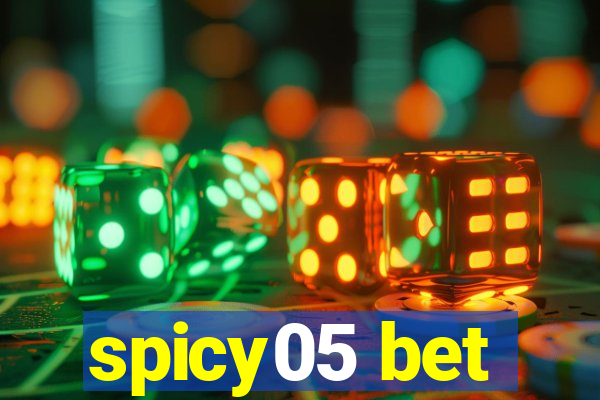 spicy05 bet